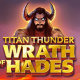 Слот Titan Thunder: Wrath of Hades от Blueprint с выводом денег